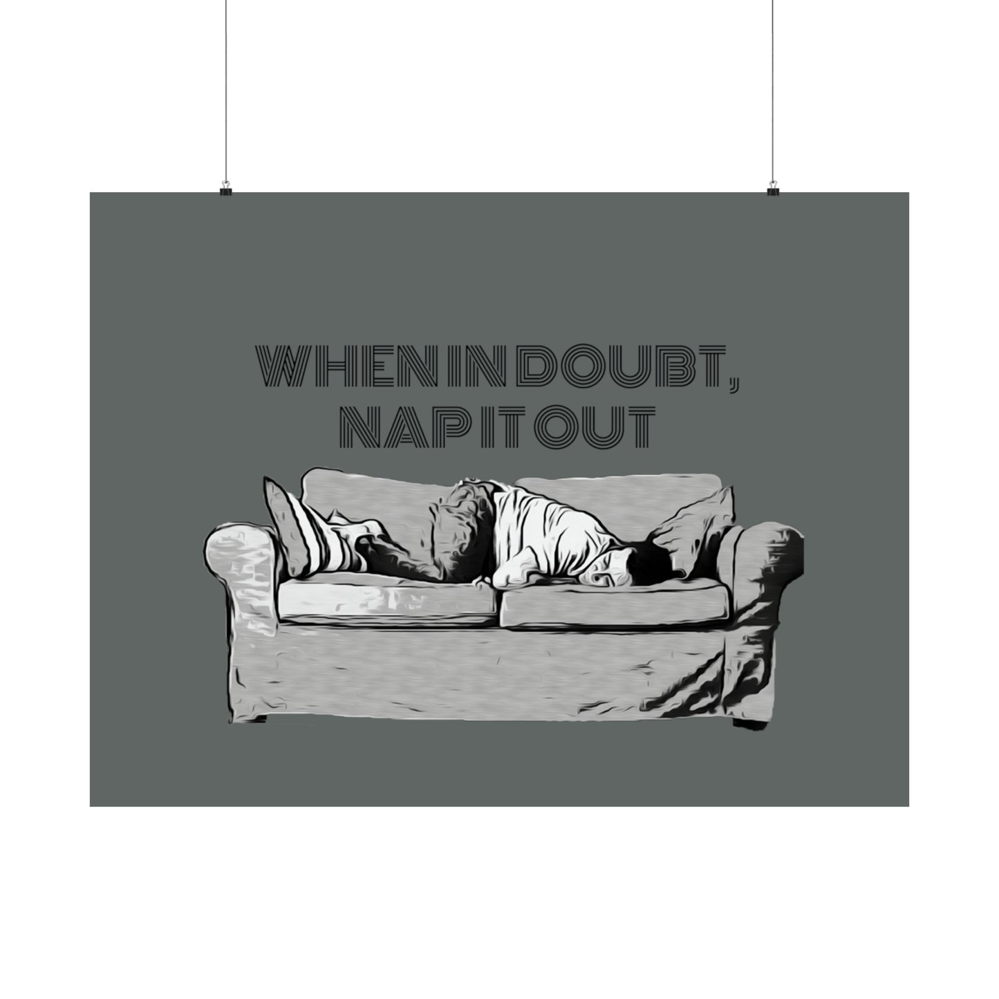 "Nap It Out" Matte Horizontal Posters