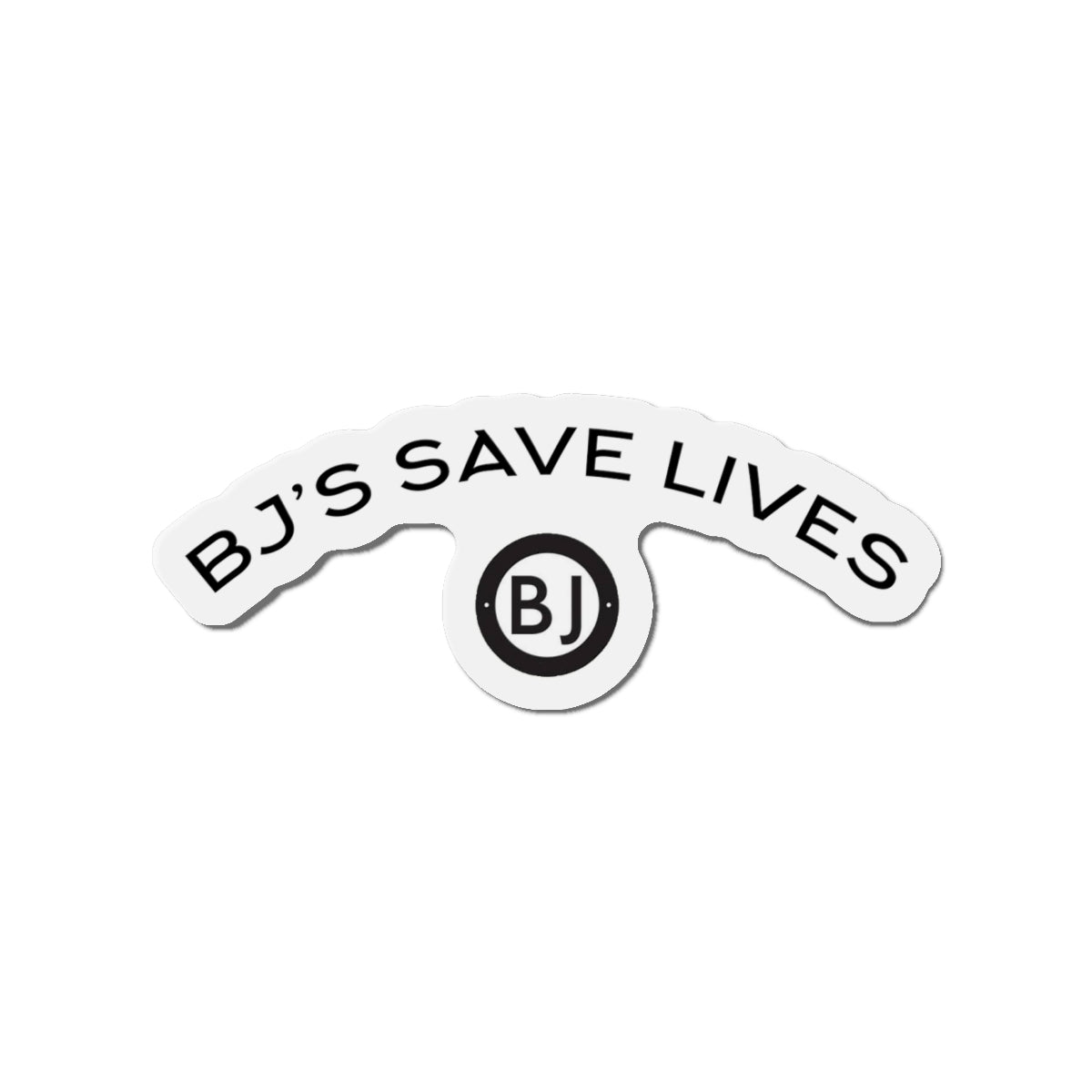 "BJ'S SAVE LIVES" Die-Cut Magnets