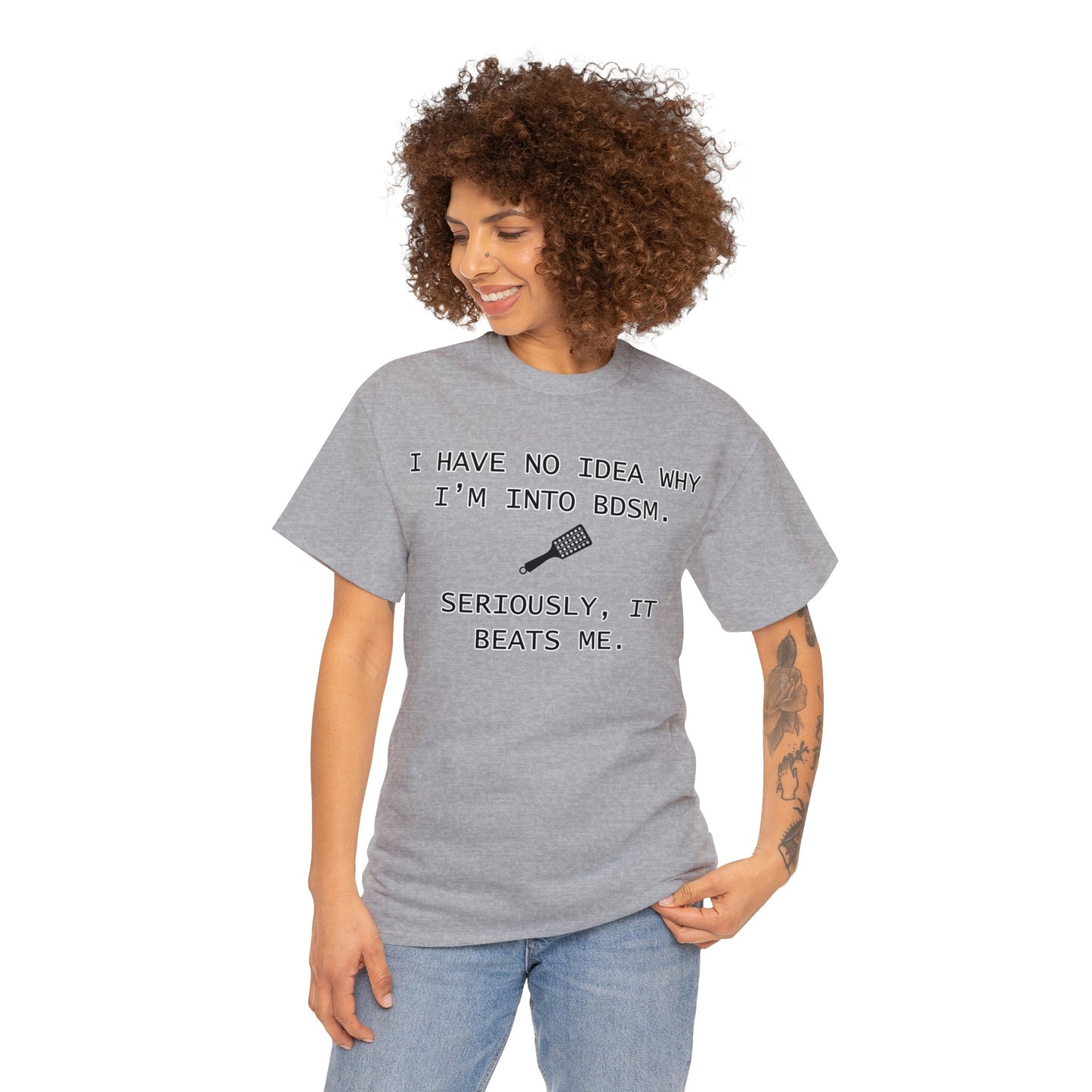 "BEATS ME" Unisex Heavy Cotton Tee