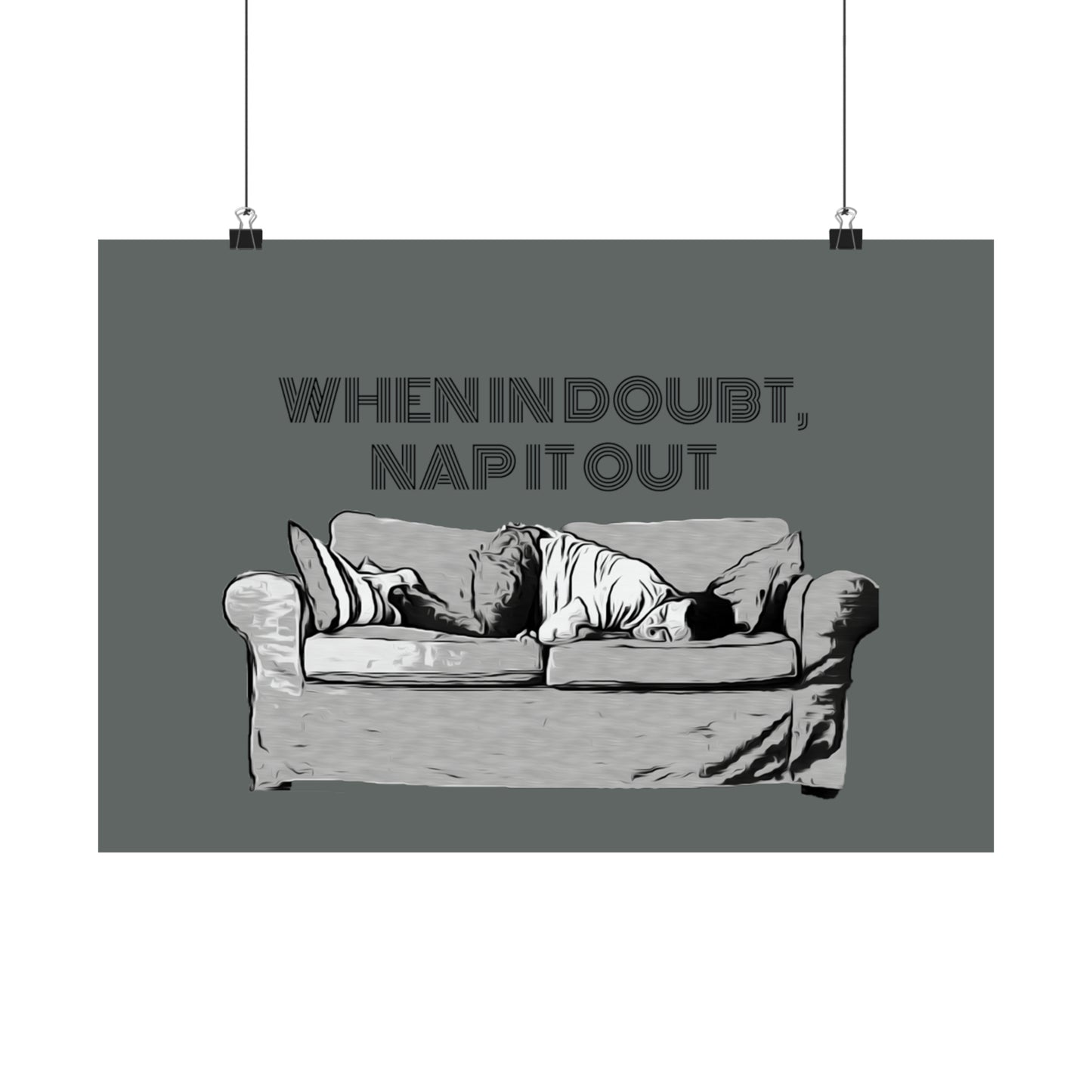 "Nap It Out" Matte Horizontal Posters